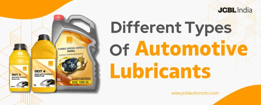 Types of Automotive Lubricants