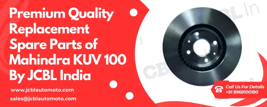 Replacement Spare Parts of Mahindra KUV 100